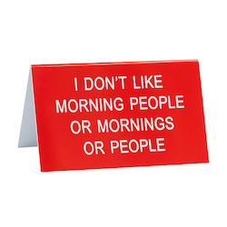 DESK SIGNS: S - DESK SIGN -  MORNINGS  - 186906**