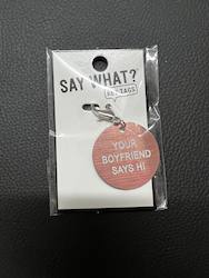 ABOUT FACE NOVELTIES: 2D - ABOUT FACE KEY TAGS - YOUR BOYFRIEND SAYS HI - 186846**