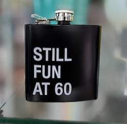 Drink: 4B - FLASK - STILL FUN AT 60 - 188139**