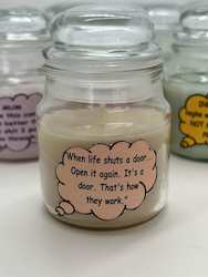 SCENTED ORNAMENTAL CANDLES: SJ - INSIGHTFUL CANDLES - WHEN LIFE SHUTS A DOOR... **