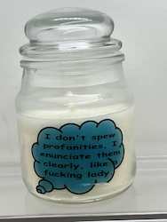 SCENTED ORNAMENTAL CANDLES: SJ - INSIGHTFUL CANDLES - I DON'T SPEW.... **